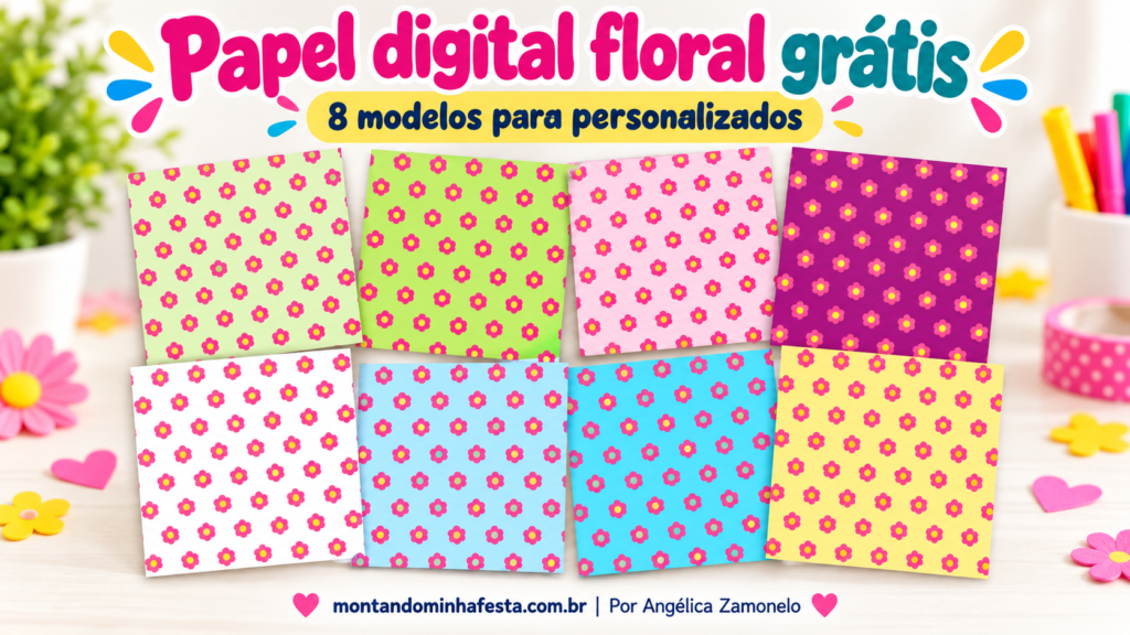 Papel digital floral grátis: 8 modelos para personalizados