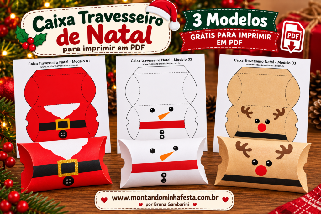 Caixa travesseiro de Natal para imprimir grátis em PDF, com três modelos de lembrancinhas natalinas: Papai Noel, boneco de neve e rena, mostrando os moldes e as caixinhas montadas.