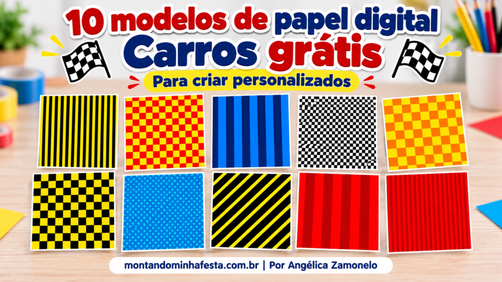 Banner com 10 papéis digitais para personalizados Carros, com estampas listradas, quadriculadas e de bolinhas em vermelho, amarelo, azul, preto e branco.