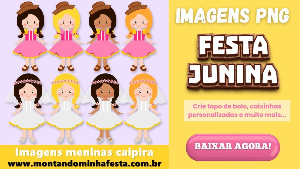 Banner com 8 imagens de menina caipira para Festa Junina em PNG – 4 com vestido rosa e 4 com vestido de noiva caipira, em diferentes tons de pele e cabelo, ideal para topo de bolo, caixinhas e personalizados – download gratuito no blog Montando Minha Festa