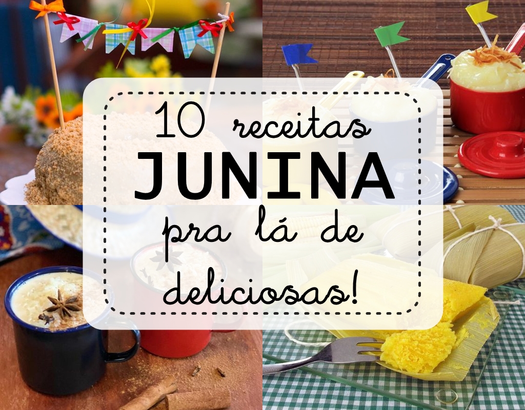 4 receitas deliciosas para sua festa junina