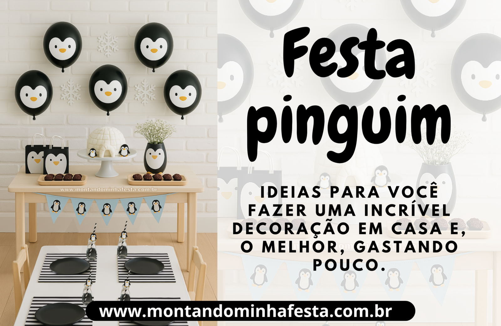 Como Fazer Uma Decoração Tema Pinguim em Casa e Gastando Pouco