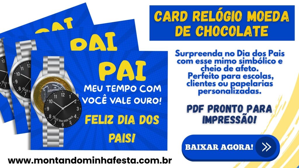 Banner do cartão relógio com moeda de chocolate para o Dia dos Pais, com destaque para a frase “Pai, meu tempo com você vale ouro”, opção de download gratuito em PDF, e indicação de que é uma lembrança criativa para escolas, papelarias e clientes.