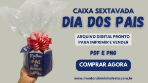Caixa sextavada Dia dos Pais pronta para imprimir – arquivo digital em PDF e PNG para vender ou presentear, com frase "Melhor Pai do Mundo".