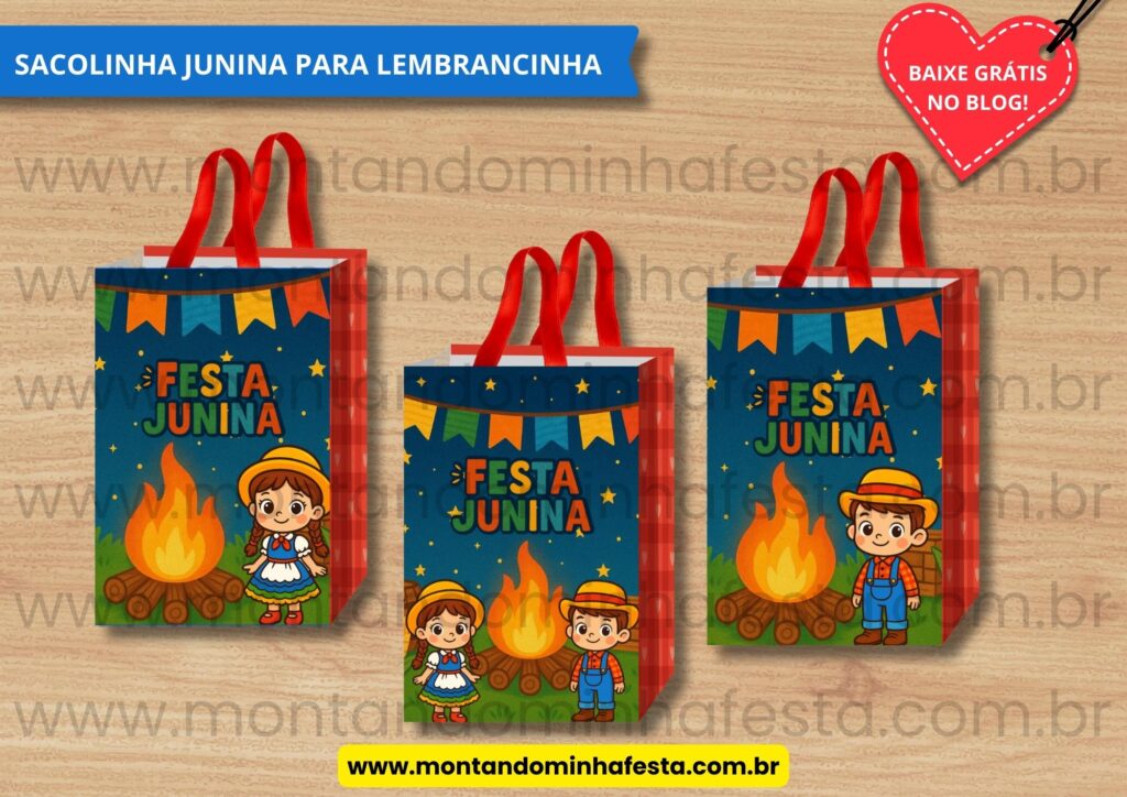 Sacolinha junina personalizada em três versões com laterais vermelhas. Ilustração com fogueira, casal caipira e bandeirinhas coloridas. Texto: “Festa Junina”. Banner azul com frase “Sacolinha Junina para Lembrancinha” e coração vermelho com “Baixe grátis no blog”.