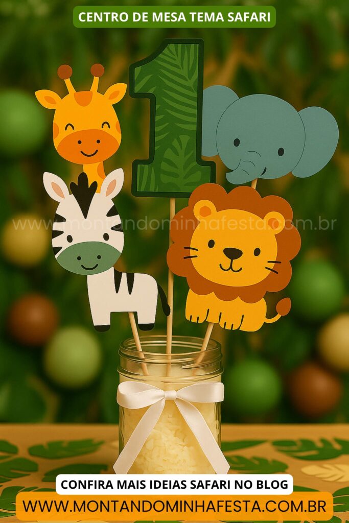 Centro de mesa safari com número 1 e animais de papel como girafa, zebra, leão e elefante em pote com laço branco, fundo com balões verdes.