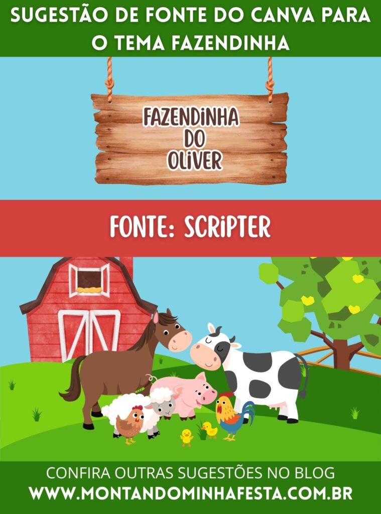Sugestão de fonte do Canva para o tema Fazendinha com o nome “Fazendinha do Oliver” escrito na fonte Scripter sobre uma placa de madeira, com cenário de fazenda e animais ao fundo.