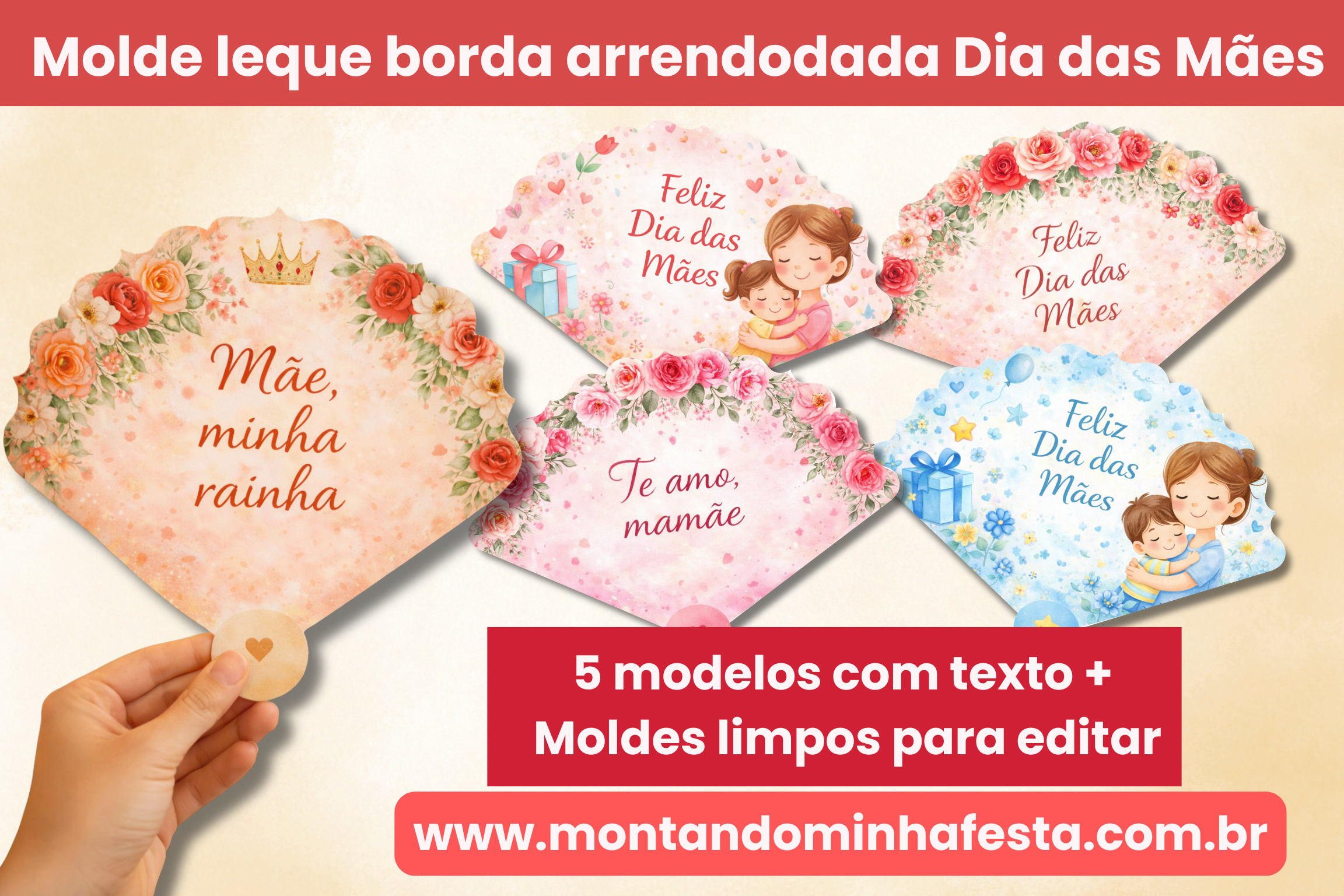 Pack Leques Dia das Mães em PNG – 5 Modelos + Moldes para Editar