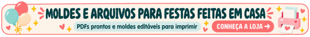 Banner do Montando Minha Festa com balões, impressora e convite para conhecer a loja de moldes e arquivos para festas feitas em casa.