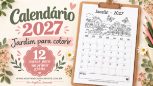 Calendário 2027 jardim para colorir do Montando Minha Festa, com página de janeiro em uma prancheta, flores e lápis de cor.