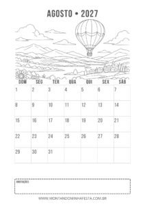 Calendário de agosto de 2027 para colorir com balão de ar quente sobre campos e montanhas, do Montando Minha Festa.