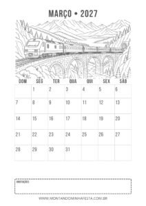 Calendário de março de 2027 para colorir com trem sobre uma ponte nas montanhas, do Montando Minha Festa.