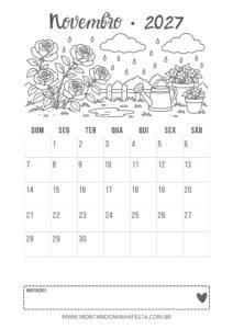 Calendário de novembro de 2027 para colorir com rosas, regador e nuvens de chuva, do Montando Minha Festa.