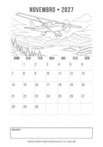 Calendário de novembro de 2027 para colorir com avião sobre montanhas e lago, do Montando Minha Festa.