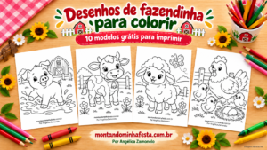 Desenhos de fazendinha para colorir com porquinho, vaquinha, ovelha e galinha, em banner de 10 modelos grátis para imprimir do blog Montando Minha Festa.