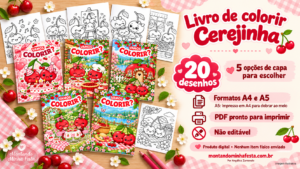 Livro de colorir Cerejinha do Montando Minha Festa, com 20 desenhos, 5 opções de capa e PDF pronto para imprimir nos formatos A4 e A5.